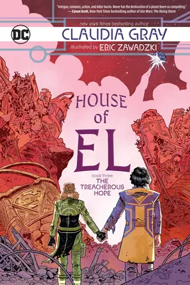 Dom El Tretia kniha: Zradná nádej (The Treacherous Hope) - House of El Book Three: The Treacherous Hope