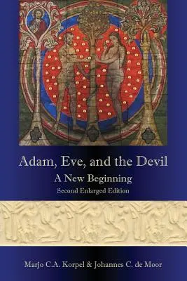 Adam, Eva a diabol: Nový začiatok, druhé rozšírené vydanie - Adam, Eve, and the Devil: A New Beginning, Second Enlarged Edition