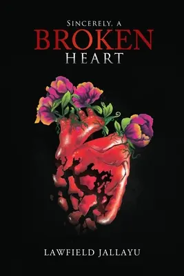 S úctou, Zlomené srdce - Sincerely, A Broken Heart
