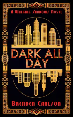 Tma po celý deň - Dark All Day