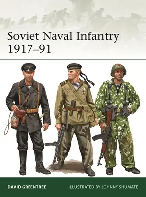 Sovietska námorná pechota 1917 - 1991 - Soviet Naval Infantry 1917-91