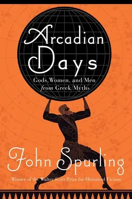 Arkádske dni: Bohovia, ženy a muži z gréckych mýtov - Arcadian Days: Gods, Women, and Men from Greek Myths