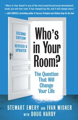 Kto je vo vašej izbe? Revidované a aktualizované: Otázka, ktorá zmení váš život - Who's in Your Room? Revised and Updated: The Question That Will Change Your Life