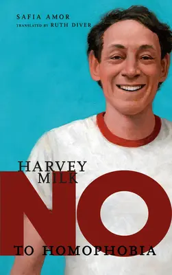 Harvey Milk: Nie homofóbii - Harvey Milk: No to Homophobia