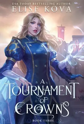 Turnaj koruniek - A Tournament of Crowns