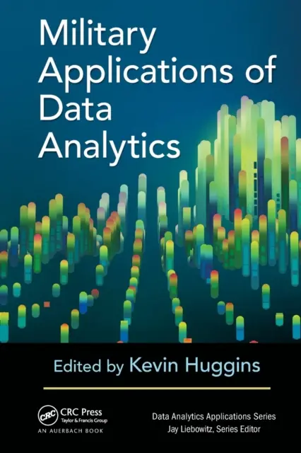 Vojenské aplikácie dátovej analýzy - Military Applications of Data Analytics