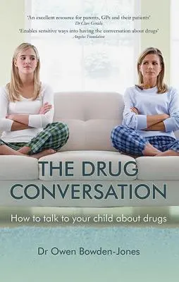 Rozhovor o drogách: Ako hovoriť s dieťaťom o drogách - The Drug Conversation: How to Talk to Your Child about Drugs