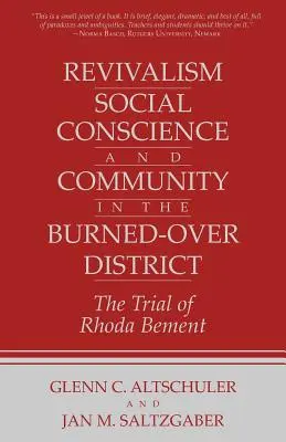 Revivalism, social conscience, and community in the Burned-Over District [Oživenie, sociálne vedomie a komunita vo vypálenom okrese]: január 1782 - 29. december 1785 - Revivalism, Social Conscience, and Community in the Burned-Over District: January 4, 1782-December 29, 1785