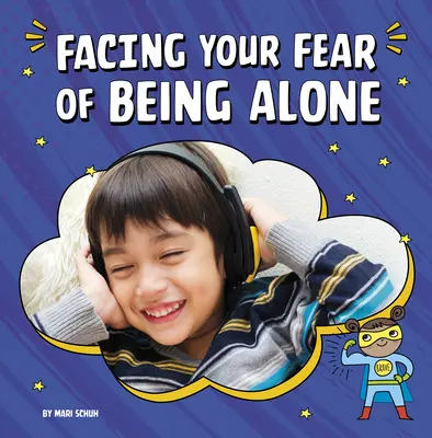 Čeliť svojmu strachu byť sám - Facing Your Fear of Being Alone