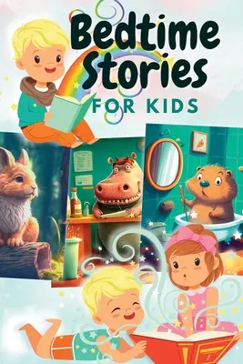 Príbehy na dobrú noc: pre deti - Bedtime Stories: for kids