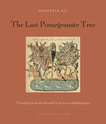 Posledný strom granátového jablka - The Last Pomegranate Tree