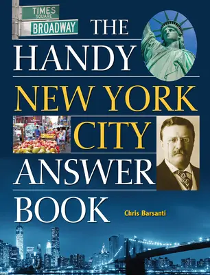 Praktická kniha odpovedí o New Yorku - The Handy New York City Answer Book