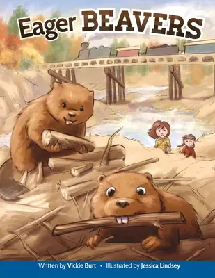Nedočkavé bobry - Eager Beavers