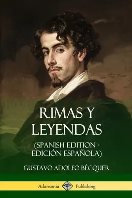 Rimas y Leyendas (Španielske vydanie - Edicin Espaola) - Rimas y Leyendas (Spanish Edition - Edicin Espaola)