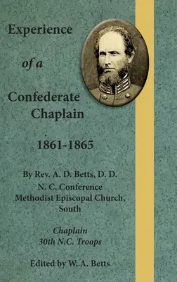 Skúsenosti konfederačného kaplána 1861 - 1865 - Experience of a Confederate Chaplain 1861-1865