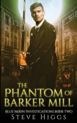 Fantóm Barkerovho mlyna - The Phantom of Barker Mill