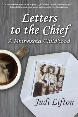 Listy náčelníkovi: Detstvo v Minnesote - Letters to the Chief: A Minnesota Childhood