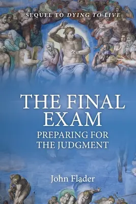 Záverečná skúška, príprava na súd - THE FINAL EXAM, Preparing for the Judgment