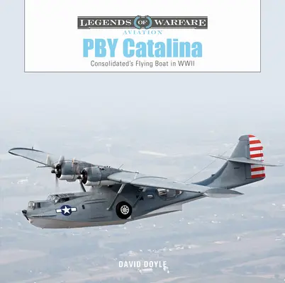 Pby Catalina: Lietajúci čln spoločnosti Consolidated v druhej svetovej vojne - Pby Catalina: Consolidated's Flying Boat in WWII