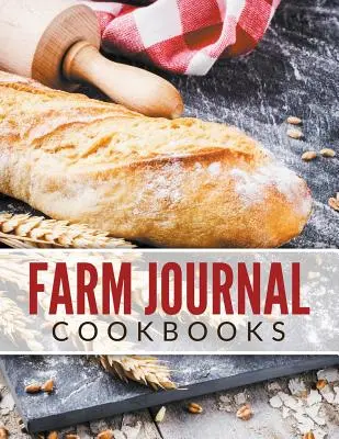 Kuchárske knihy Farm Journal - Farm Journal Cookbooks