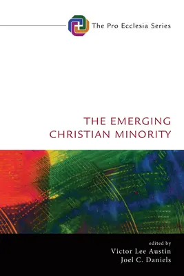 Vznikajúca kresťanská menšina - The Emerging Christian Minority