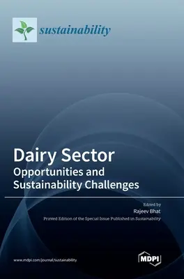 Mliekarenský sektor: Príležitosti a výzvy v oblasti udržateľnosti - Dairy Sector: Opportunities and Sustainability Challenges