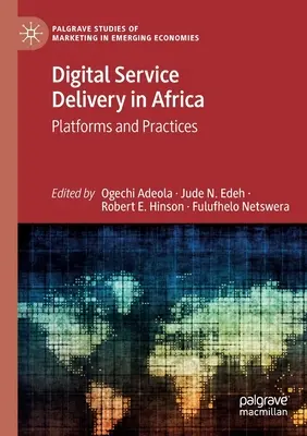 Poskytovanie digitálnych služieb v Afrike: Platformy a postupy - Digital Service Delivery in Africa: Platforms and Practices