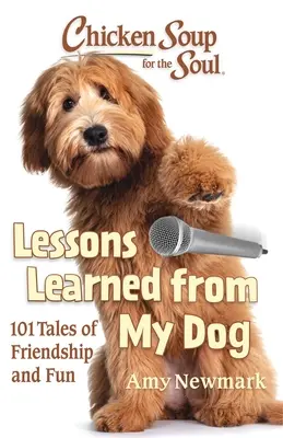 Sliepková polievka pre dušu: Poučenie od môjho psa - Chicken Soup for the Soul: Lessons Learned from My Dog