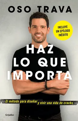 Haz Lo Que Importa / Robiť to, na čom záleží - Haz Lo Que Importa / Do What Matters