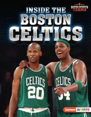 Vnútri Boston Celtics - Inside the Boston Celtics