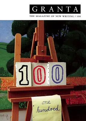 Granta 100: časopis o novom písaní - Granta 100: The Magazine of New Writing
