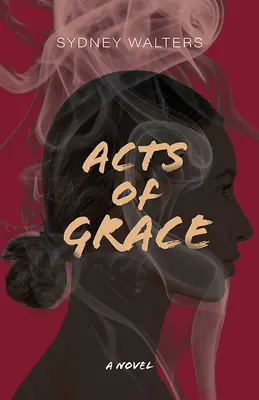 Skutky milosti - Acts of Grace