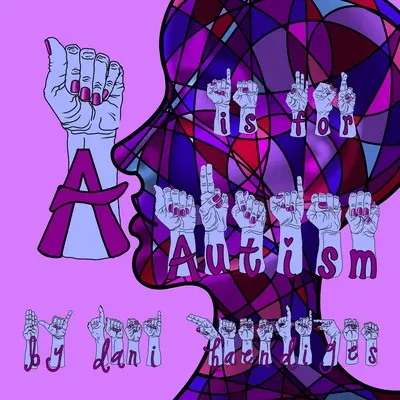 A je pre autizmus - A Is For Autism