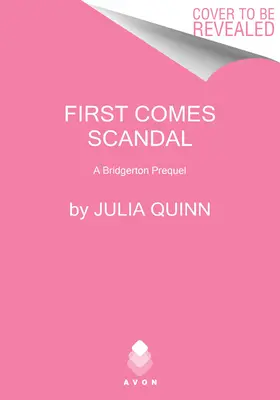 Najprv príde škandál: Bridgerton Prequel - First Comes Scandal: A Bridgerton Prequel