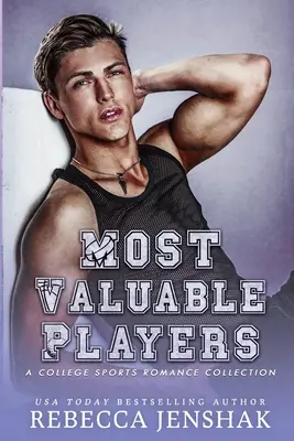 Najcennejší hráči: Hráči: kolekcia športových románov na vysokej škole - Most Valuable Players: A College Sports Romance Collection