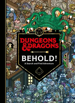 Dungeons & Dragons: Hľa! dobrodružstvo hľadania a nachádzania - Dungeons & Dragons: Behold! a Search and Find Adventure