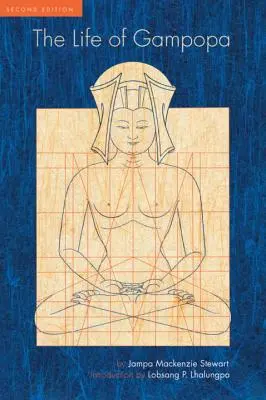 Život Gampopy: druhé vydanie - The Life of Gampopa: Second Edition