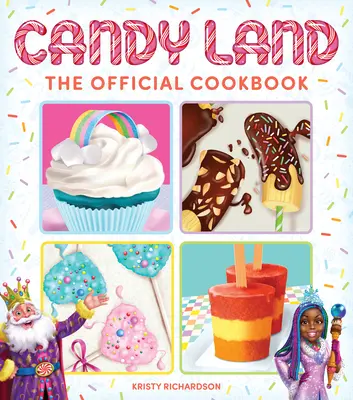 Krajina cukríkov: Oficiálna kuchárska kniha - Candy Land: The Official Cookbook