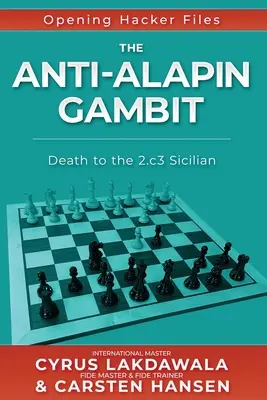 Anti-Alapinov gambit: Smrť sicílskej 2.c3 - The Anti-Alapin Gambit: Death to the 2.c3 Sicilian