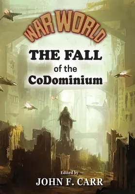 Vojnový svet: Pád CoDominium - War World: The Fall of the CoDominium