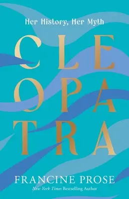 Kleopatra: Jej história, jej mýtus - Cleopatra: Her History, Her Myth