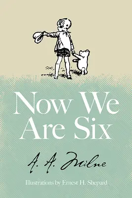 Teraz je nás šesť - Now We Are Six
