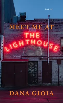 Stretneme sa na majáku: Básne - Meet Me at the Lighthouse: Poems