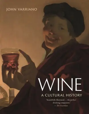 Víno: Kultúrne dejiny - Wine: A Cultural History