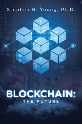 Blockchain: Budúcnosť - Blockchain: The Future