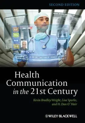 Zdravotná komunikácia v 21. storočí - Health Communication in 21st 2