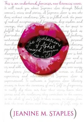 Zjavenia Ashera: (Toto je podujatie zamerané na feministické a nové literatúry) - The Revelations of Asher: Toward Supreme Love in Self - (This Is an Endarkened, Feminist, New Literacies Event)
