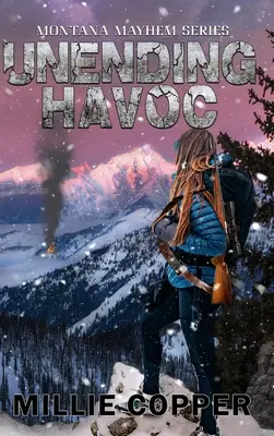 Nekonečná spúšť: Americká nová apokalypsa - Unending Havoc: Montana Mayhem Book 1 America's New Apocalypse