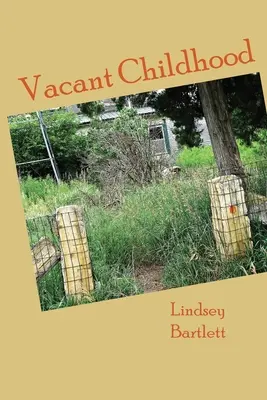 Prázdne detstvo - Vacant Childhood