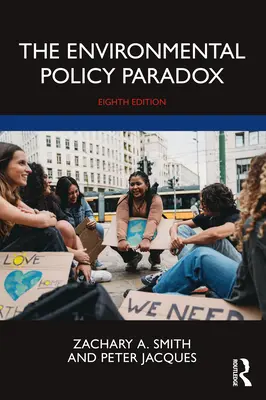 Paradox environmentálnej politiky: ôsme vydanie - The Environmental Policy Paradox: Eighth Edition